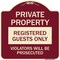 Signmission Private Property Registered Guests Violators Will Be Prosecuted Aluminum Sign, 18" H, BU-1818-23248 A-DES-BU-1818-23248 - alternate 1